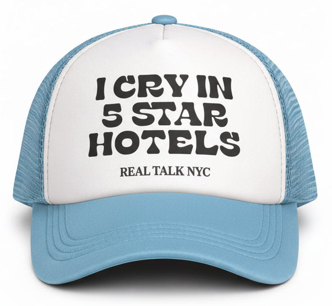 I CRY IN 5 STAR HOTELS