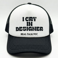 I CRY IN DESIGNER
