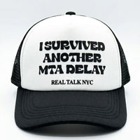 I SURVIVED ANOTHER MTA DELAY