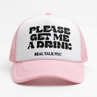 PLEASE GET ME A DRINK