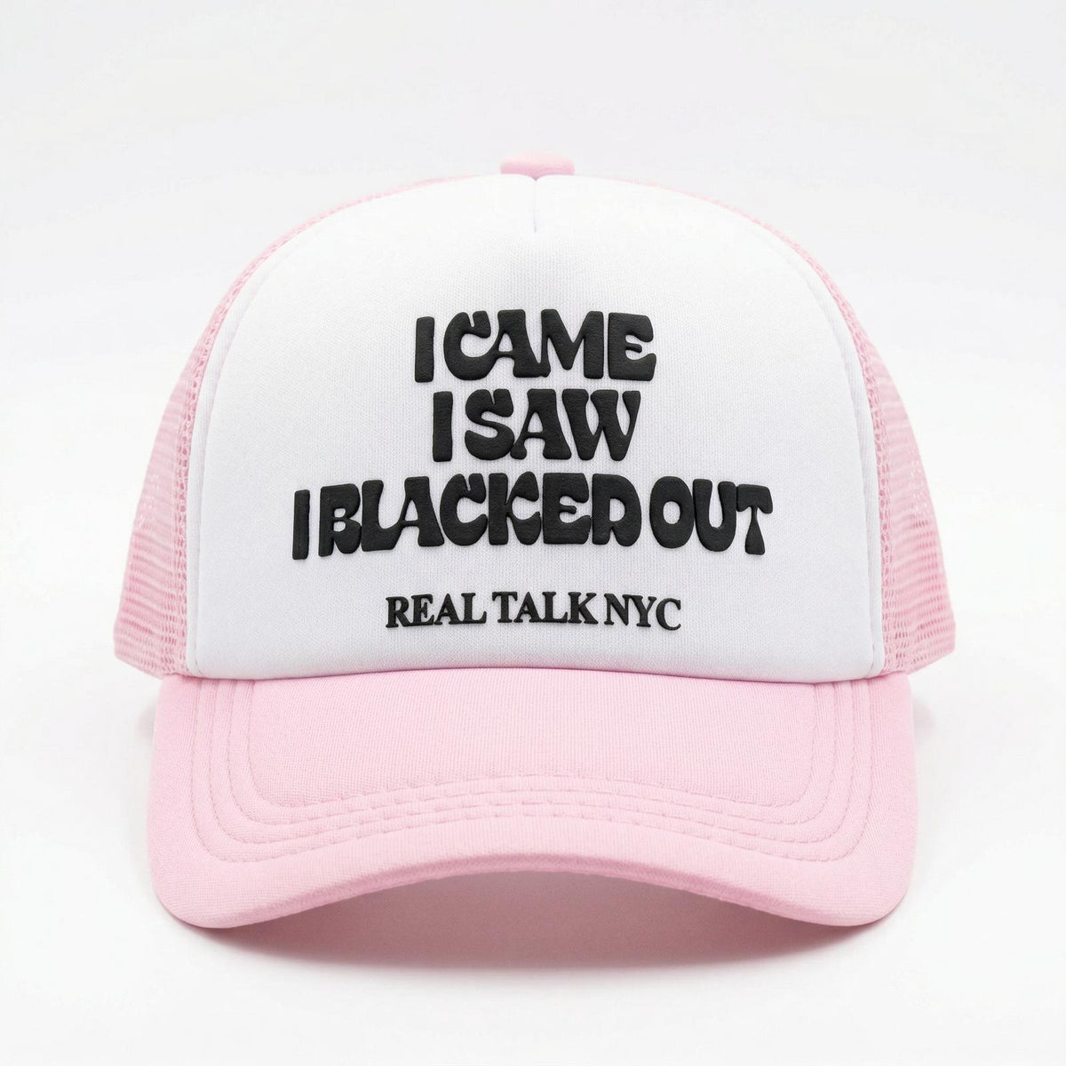 I CAME I SAW I BLACKED OUT