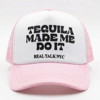 TEQUILA MADE ME DO IT