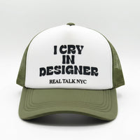 I CRY IN DESIGNER