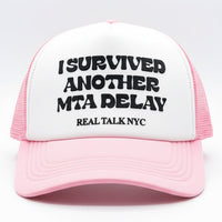 I SURVIVED ANOTHER MTA DELAY