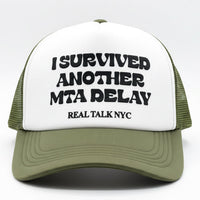 I SURVIVED ANOTHER MTA DELAY