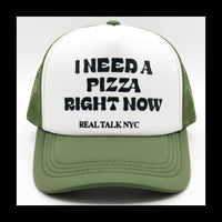 I NEED A PIZZA RIGHT NOW