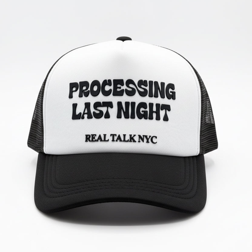 PROCESSING LAST NIGHT