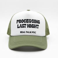 PROCESSING LAST NIGHT