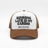 RUNNING LATE IS MY CARDIO
